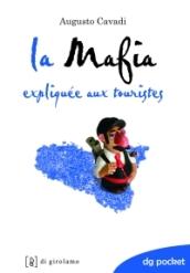 La mafia spiegata ai turisti. Ediz. francese