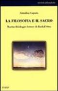 La filosofia e il sacro. Martin Heidegger lettore di Rudolf Otto