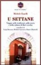 Settane. Viaggio nelle tradizioni, nella storia e nella cultura di Bari vecchia (U)