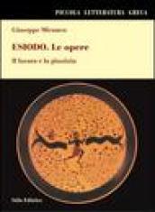 Esiodo. Le opere. Il lavoro e la giustizia