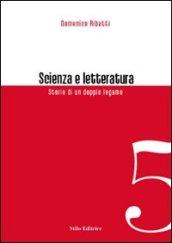 Scienza e letteratura. Storie di un doppio legame