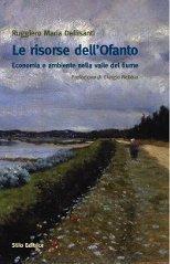 Le risorse dell'Ofanto. Economia e ambiente nella valle del fiume