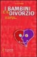 I bambini e il divorzio. Guida pratica per counselor e genitori