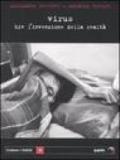 Virus. HIV l'invenzione della realtà
