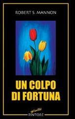 Un colpo di fortuna