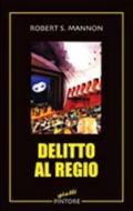 Delitto al Regio