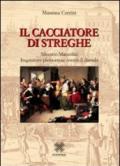 Il cacciatore di streghe Silvestro Mazzolini. Inquisitore piemontese contro il diavolo