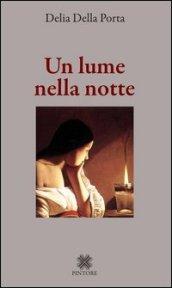 Un lume nella notte