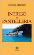 Intrigo a Pantelleria