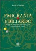 Emicrania e biliardo. Viaggio tra neuroscienze, emicrania e sport (con un pizzico di filosofia)