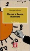 Messa a fuoco manuale