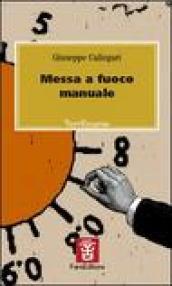 Messa a fuoco manuale