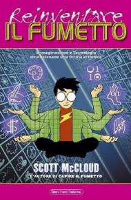 Reinventare il fumetto. Immaginazione e tecnologia rivoluzionano una forma artistica