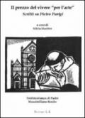 Il prezzo del vivere «per l'arte». Scritti su Pietro Parigi