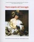 Nuove scoperte sul Caravaggio