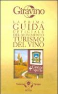 Giravino. La prima guida ufficiale del Movimento turismo del vino