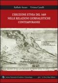 L'eruzione etnea del 1669 nelle relazioni giornalistiche contemporanee. Ediz. bilingue