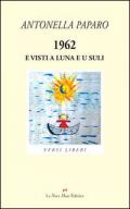 1962: E visti a luna e u suli (Talia)