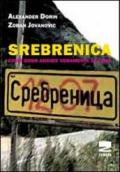 Srebrenica. Come sono veramente andate le cose