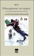 Il Risorgimento un'epopea? per una ricostruzione storico-critica