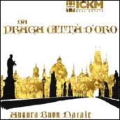 Praga città d'oro