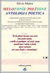 Melofonìe polìtone. Antologia poetica