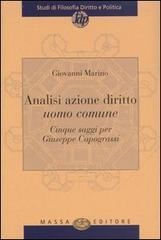 Analisi azione diritto uomo comune. Cinque saggi per Giuseppe Capograssi