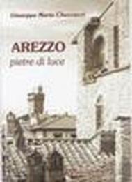 Arezzo, pietre di luce