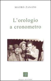 L'orologio a cronometro