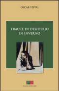 Tracce di desiderio in inverno