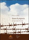 Diario di prigionia. Dai lager nazisti 1943-1945