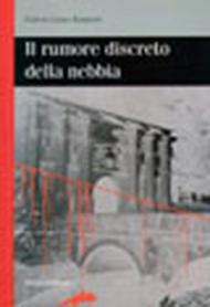 Il rumore discreto della nebbia