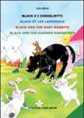 Black e i coniglietti-Black et les lapereaux-Black and the baby rabbits-Black und die kleinen kaninchen