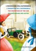 L'invenzione dell'automobile. Ediz. italiana, inglese, francese e tedesca