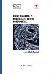 Flussi migratori e fruizione dei diritti fondamentali