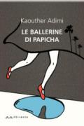 Le ballerine di Papicha