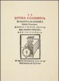 La Divina Commedia. Ridotta a miglior lezione dagli accademici della Crusca (rist. anast. 1595)
