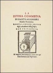 La Divina Commedia. Ridotta a miglior lezione dagli accademici della Crusca (rist. anast. 1595)