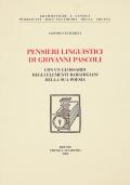 Pensieri linguistici di Giovanni Pascoli. Con un glossario degli elementi barghigiani della sua poesia