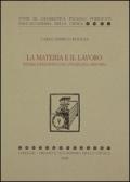 La materia e il lavoro. Studio linguistico sul Poliziano «minore»