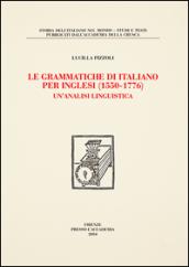 Le grammatiche d'italiano per inglesi (1565-1776). Un'analisi linguistica