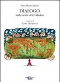 Dialogo. Sulle orme di Li Madou