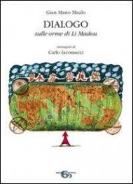 Dialogo. Sulle orme di Li Madou