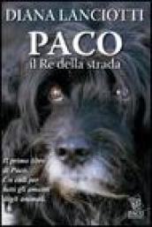 Paco. Il re della strada