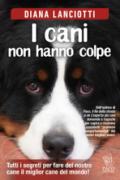 I cani non hanno colpe