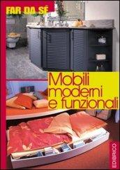 Mobili moderni e funzionali