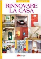 Rinnovare la casa