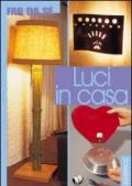 Luci in casa