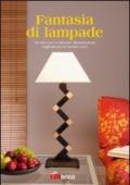 Fantasie di lampade