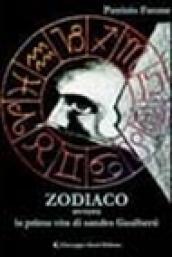 Zodiaco. Ovvero la prima vita di Sandro Gualberti